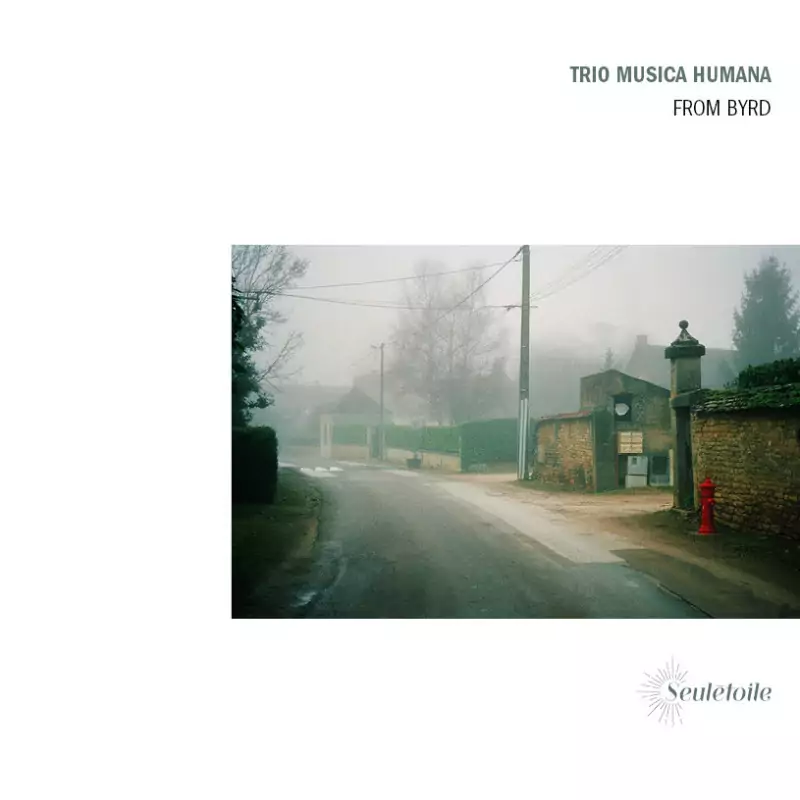 Byrd to be Wild (From Byrd, Trio Musica Humana – Seulétoile)