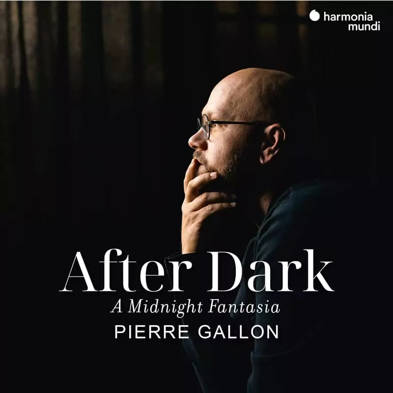 Roi de la nuit (After Dark, A Midnight Fantasia, Pierre Gallon – Harmonia Mundi)
