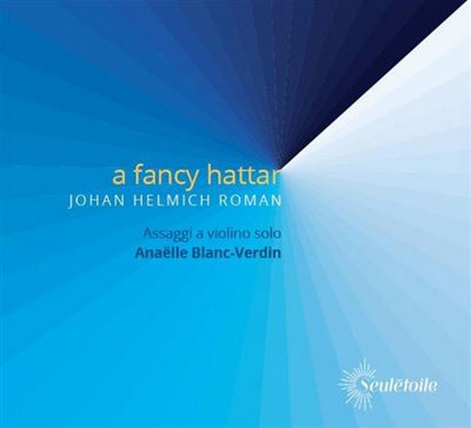 Archet en allumettes (Roman, a fancy hattar, Assagi a violino solo, Blanc-Verdin – Seulétoile)