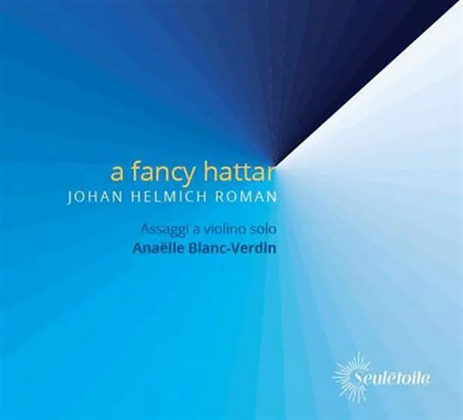 Archet en allumettes (Roman, a fancy hattar, Assagi a violino solo, Blanc-Verdin – Seulétoile)